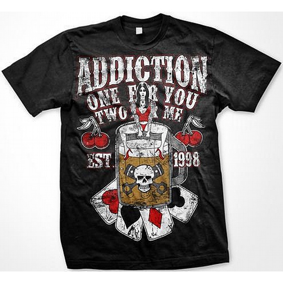 ADDICTION T-SHIRT - ONE FOR ME