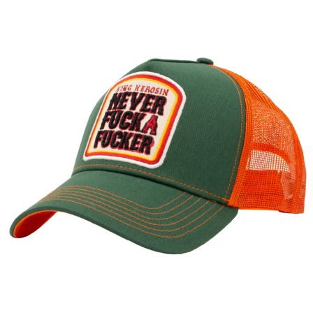 KING KEROSIN - TRUCKER CAP "NEVER FUCK A FUCKER" GREEN & TERRACOTTA