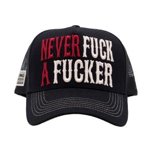 KING KEROSIN - TRUCKER CAP "NEVER FUCK A FUCKER"