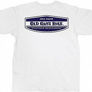 OLD GUYS RULE - T-SHIRT LOCAL LEGEND WHITE